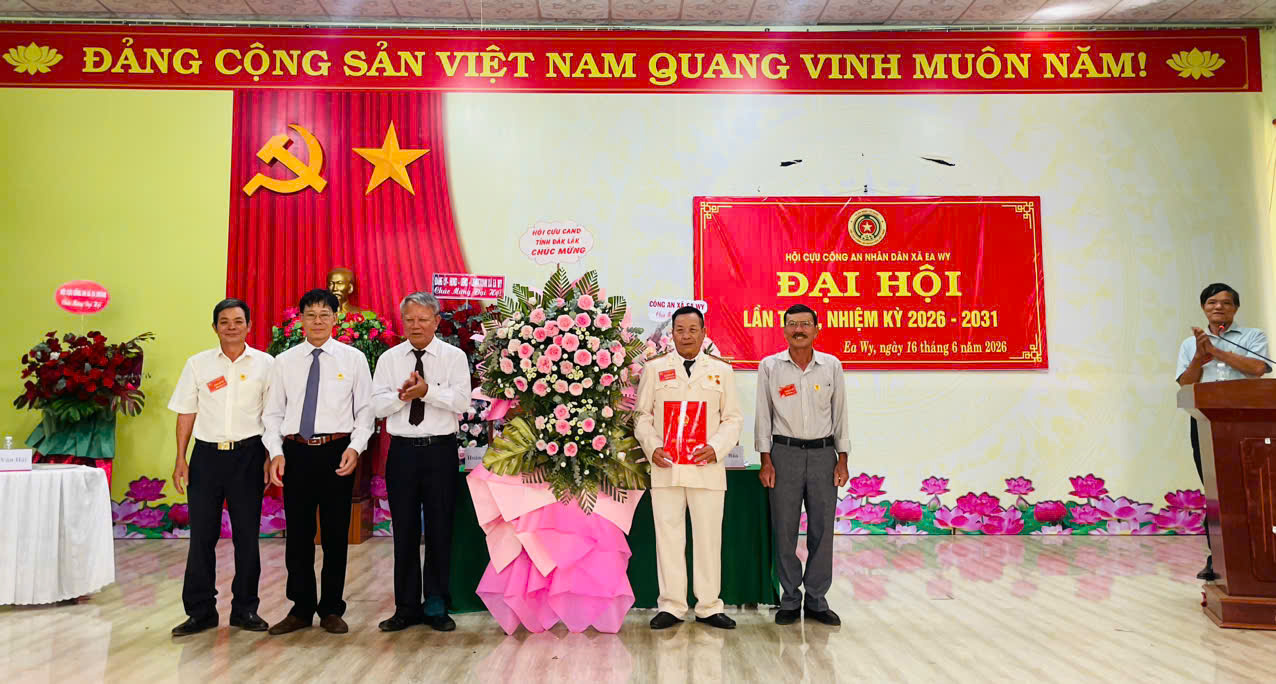 Tổ chức thành công Đại hội Hội Cựu Công an nhân dân xã Ea Wy lần thứ nhất, nhiệm kỳ 2026-2031