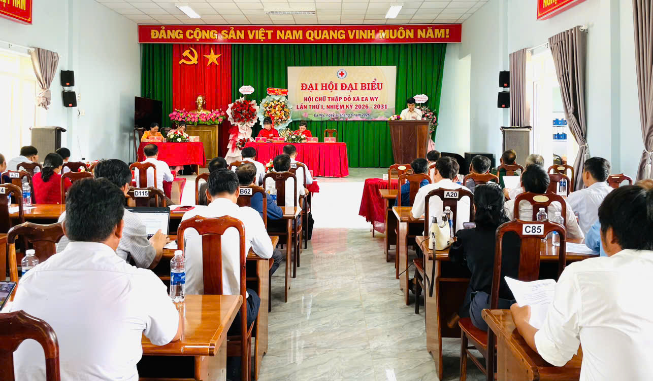 Đại hội đại biểu Hội Chữ thập đỏ xã Ea Wy lần thứ I, nhiệm kỳ 2026-2031 thành công tốt đẹp